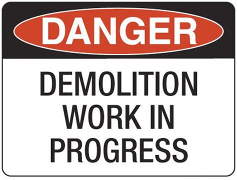 Danger Sign Demolition Work In Progress Gateway