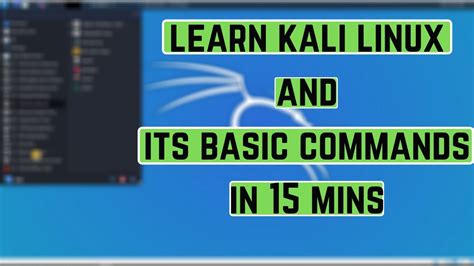 Learn Kali Linux And Its Basic Commands In Just Mins Must