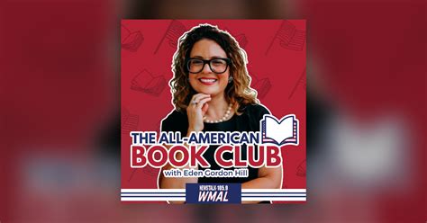 The All American Book Club With Eden Gordon Hill 081323 The All