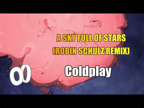 Coldplay A Sky Full Of Stars Robin Schulz Remix YouTube