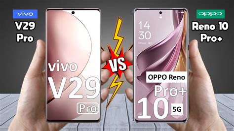 Vivo V29 Pro Vs Oppo Reno 10 Pro Plus Full Comparison Techvs YouTube