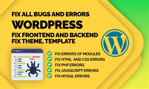 Help Fix All Bugs And Errors Wordpress Fix Frontend And Backend Fix