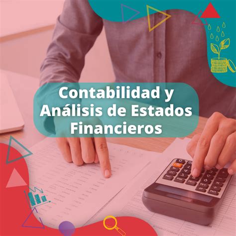 Contabilidad Y Análisis De Estados Financieros