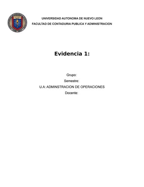 Evidencia Operaciones Universidad Autonoma De Nuevo Leon Facultad De Contaduria Publica Y