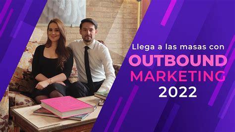 C Mo Crear Una Estrategia De Outbound Marketing Orientada A Resultados