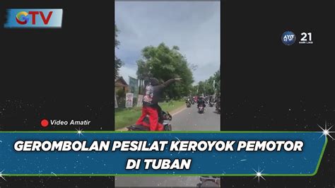 Full Kronologi Gerombolan Pesilat Keroyok Pemotor Di Tuban BIM 22