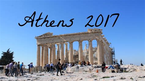 Athens 2017 Travel Video Youtube