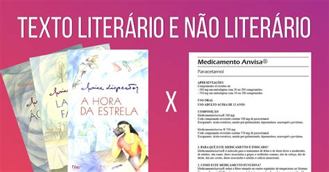 Qual A Diferença Entre Texto Literario E Não Literario