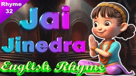 English Rhyme I Will Say Jai Jinendra Animation Poem 32 Jay