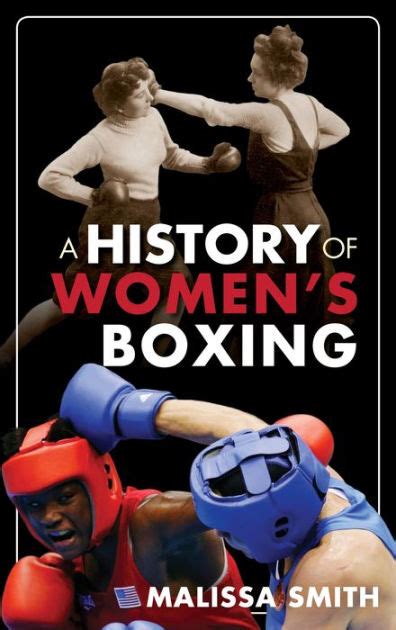 A History Of Women S Boxing By Malissa Smith Hardcover Barnes Noble