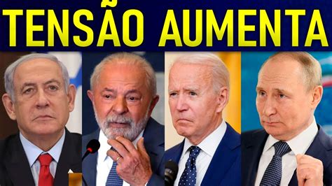 Urgente Brics Acionam Lula Pra Evitar Guerra Mundlal Blden E