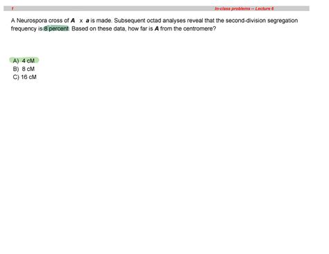 Lecture Problems Solved A Neurospora Cross Of A X A Is Made