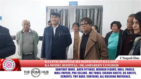 Ka Civil Hospital Ha Mawkyrwat Ka Ladei Ka Model Hospital Dr Ampareen