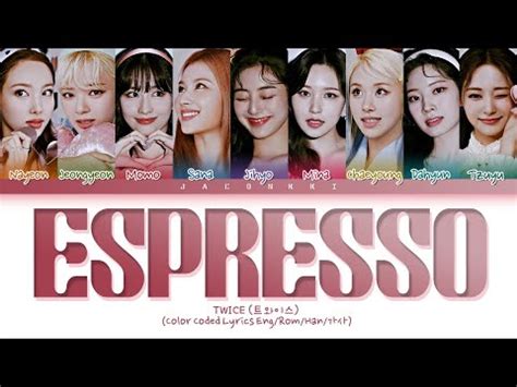 Twice Espresso Lyrics Color Coded Lyrics Youtube