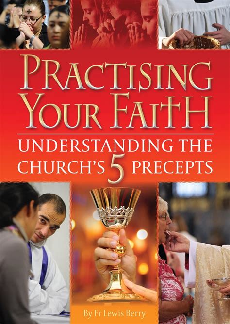 Practising Your Faith The 5 Precepts Of The Catholic Church Ebook