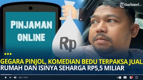 Gegara Pinjol Komedian Bedu Terpaksa Jual Rumah Dan Isinya Seharga Rp5