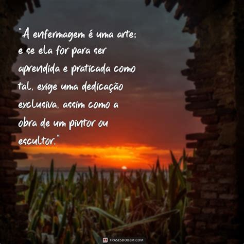 Explore O Legado Das Frases Inspiradoras De Florence Nightingale Na