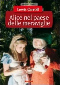 Alice Nel Paese Delle Meraviglie Attraverso Lo Specchio Lewis Carroll