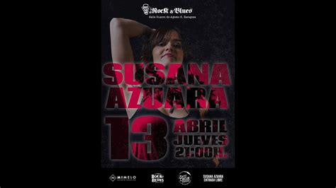 Susana Azuara Band En Directo Rock Blues Zaragoza Jueves 13 Abril