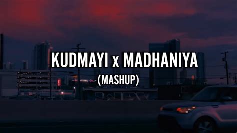 Mashup KUDMAYI X MADHANIYA X AAJ SAJEYA X MAST MAGAN X ZAALIMA