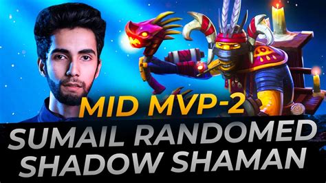 Sumail Plays Randomed Shadow Shaman Mid Full Gameplay Dota Replay