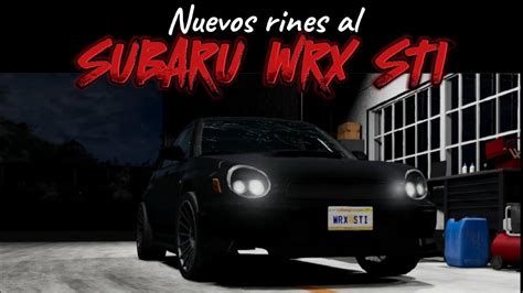 NUEVOS RINES al SUBARU WRX STI se ve y se desempeña brutal YouTube