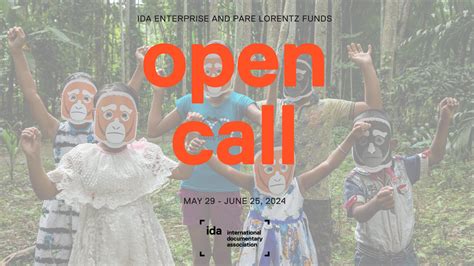 Ida Open Call 2024 Providing Over 500000 In Grants For Documentary Filmmakers Worldwide