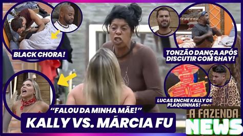 A Fazenda Kally Vs M Rcia Fu Black Chora E Tonz O Dan A Ap S