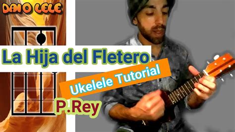 La Hija Del Fletero Ukelele Tutorial Los Redondos Youtube