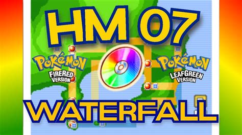 How To Get Hm Waterfall In Pokemon Fire Red Leaf Green Youtube