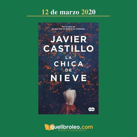 Vuelve Javier castillo con La chica de nieve Será el 12 de marzo