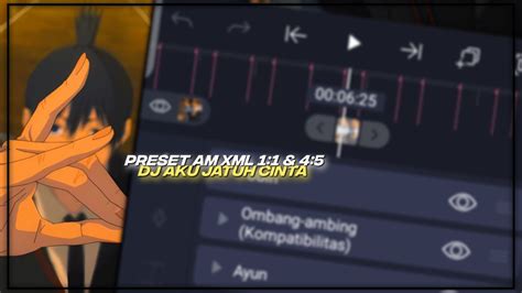 PRESET ALIGHT MOTION XML DJ AKU JATUH CINTA PADA JAMILAH YouTube