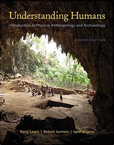 Cengage Advantage Books Understanding Humans An Introduction To