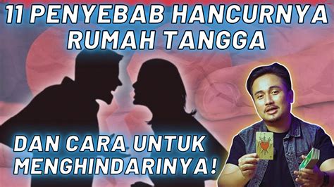 Penyebab Hancurnya Rumah Tangga Dan Cara Untuk Menghindarinya