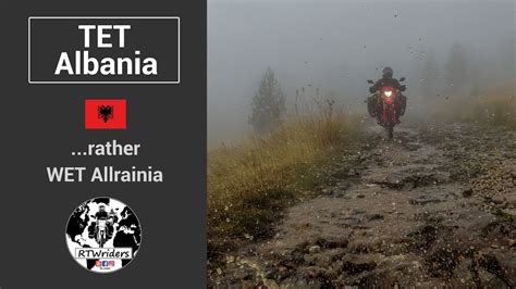 Trans Euro Trail TET Albania 2023 RTWriders YouTube