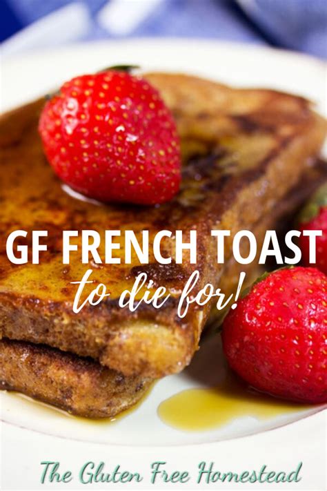 Gluten Free French Toast Quick And Easy Gluten Free Homestead