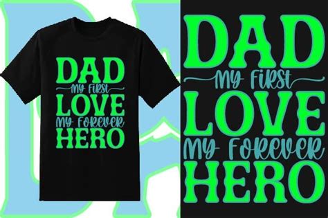 My Forever Hero Fathers Day T Shirt Graphic By Shahadat390