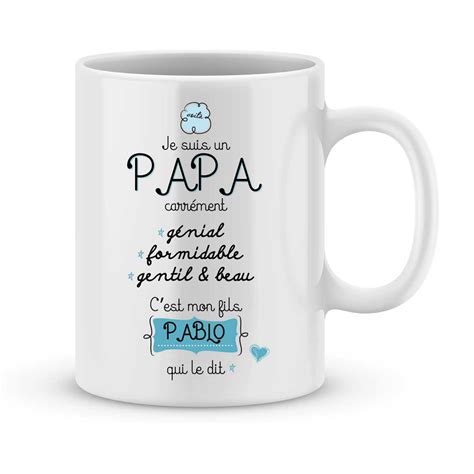 Mug Personnalisé Avec Un Prénom Papa Carrément Génial De Mon Fils