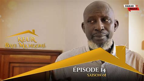 Série Keur Baye Ma Ngoné Episode 14 YouTube