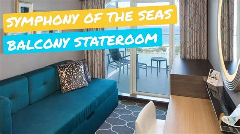 Symphony Of The Seas Balcony Stateroom Tour Room Youtube