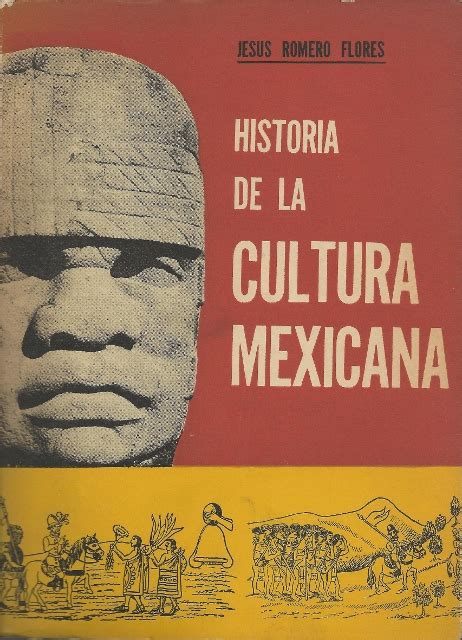 HISTORIA DE LA CULTURA MEXICANA – CENTRO CULTURAL Y DE CONVENCIONES ...