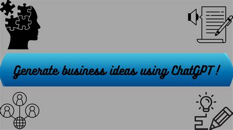 How To Generate Business Ideas Using Chatgpt Writecream