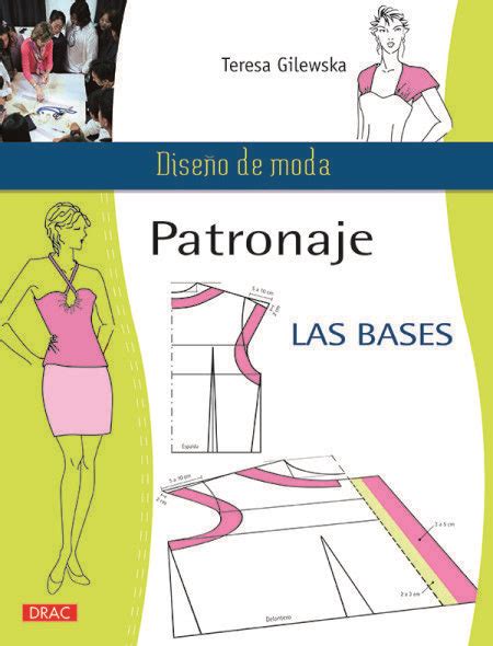 Libro Manual De Patronaje De Moda Descargar Gratis pdf Costura patrón