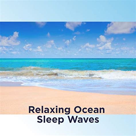 Relaxing Ocean Sleep Waves Ocean Waves For Sleep And