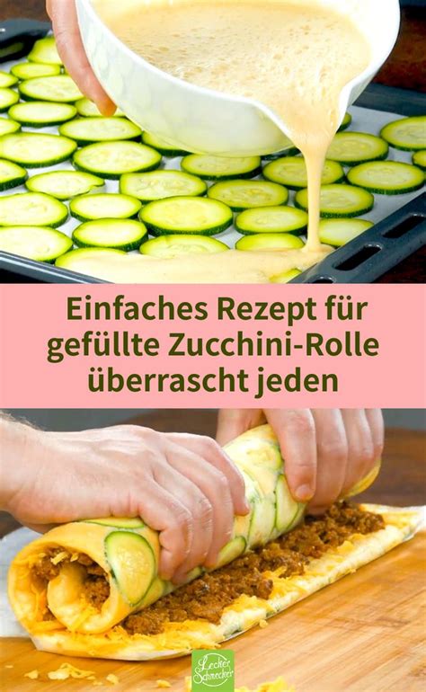 Einfaches Rezept Für Gefüllte Zucchini Rolle überrascht Jeden Rezept Hackfleisch Rezepte