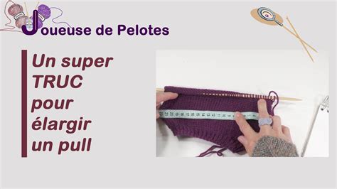 Tricot Une super astuce pour élargir un pull trop petit YouTube