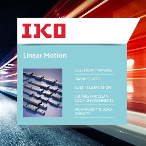 IKO Linear Solutions From IKO Nippon Thompson Overview TransDev