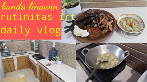 Daily Vlog Masak Sawi Putih Sambal Trasi Lalapan Ikan Lele Terong