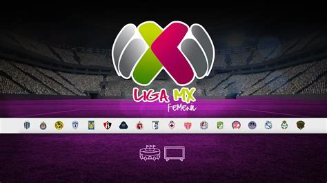 Liga Mx Femenil En Vivo Estos Son Los Horarios De La Jornada 2 Infobae