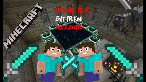 Minecraft Oyunu İlk Bitiren Kazanır Youtube